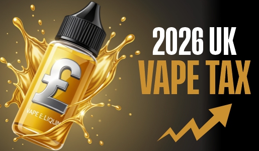 2026 UK Vape Tax Increase Explained – What It Means for UK Vapers